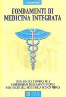 Fondamenti di medicina integrata di Giuseppe Rossi edito da MIR Edizioni
