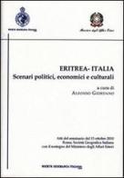Eritrea-Italia. Scenari politici, economici e culturali edito da Società Geografica Italiana