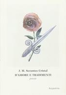 D'amore e tradimenti di J. Manuel Serantes Cristal edito da Acquaviva