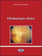 Oftalmologia clinica di Nicola Pescosolido edito da MB Edizioni (Roma)