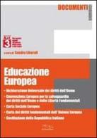 Educazione europea di Sandro Liberali edito da I Tre Ponti