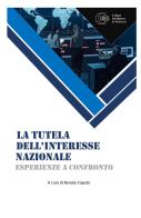 La tutela dell'interesse nazionale. Esperienze a confronto edito da ilmiolibro self publishing