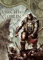 Orchi e goblin vol.7 di Sylvain Corduriè edito da Editoriale Cosmo