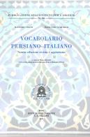 Vocabolario Persiano-Italiano di Alessandro Coletti, Hanne Coletti Grünbaum edito da Ist. per l'Oriente C.A. Nallino