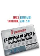 Novese Carpi zero a zero di Enrico Varrecchione edito da La Torretta