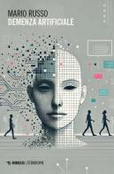 Demenza artificiale di Mario Russo edito da Mimesis