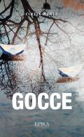 Gocce di Cinzia Merlo edito da Epika