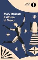 Il ritorno di Teseo di Mary Renault edito da Mondadori