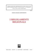 I regolamenti regionali di Maria Grazia Rodomonte edito da Giuffrè