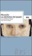 La donna di Samo. Testo greco a fronte di Menandro edito da Rizzoli