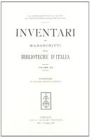 Inventari dei manoscritti delle biblioteche d'Italia vol.12 edito da Olschki