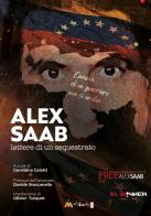 Alex Saab. Lettere di un sequestrato edito da Ass. Multimage
