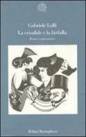 La crisalide e la farfalla. Donne e matematica di Gabriele Lolli edito da Bollati Boringhieri