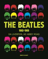 The Beatles 1962-1969. Da Liverpool ad Abbey Road di Ernesto Assante edito da White Star