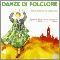 Danze di folklore. Con CD Audio vol.4 edito da Casa Musicale Eco