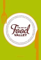 The art of food valley edito da Vanillaedizioni