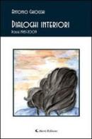 Dialoghi interiori. 1983-2009 di Antonio Chiocchi edito da Aletti