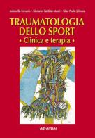 Traumatologia dello sport. Clinica e terapia edito da Edi. Ermes