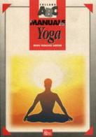 Il manuale dello yoga di Marie-Françoise Lemoine edito da Hobby & Work Publishing