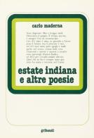 Estate indiana e altre poesie di Carlo Maderna edito da Gribaudi