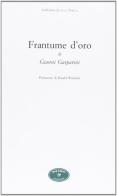 Frantume d'oro di Gianni Gasparini edito da Book Editore