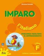 Imparo l'italiano. Libro F. Per la Scuola elementare di Giovanna Ventrella edito da Gaia