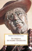 In difesa di padre Damiano di Robert Louis Stevenson edito da Medusa Edizioni