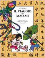 Il viaggio di Mao-Mi di Lisa Bresner edito da Motta Junior