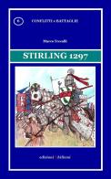 Stirling 1297 di Marco Trecalli edito da Chillemi