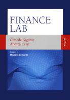 Finance lab di Gimede Gigante, Andrea Cerri edito da Bocconi University Press