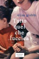 Tutto quel che luccica di Elisa Giobbi edito da Transeuropa
