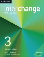 Interchange. Level 3 . Teacher's Edition with Complete Assessment edito da Cambridge