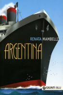 Argentina di Renata Mambelli edito da Giunti Editore