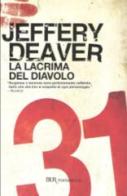 La lacrima del diavolo di Jeffery Deaver edito da Rizzoli
