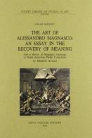 The art of Alessandro Magnasco. An essay in the recovery of meaning di Oscar Mandel edito da Olschki