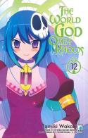 The world god only knows vol.12 di Tamiki Wakaki edito da Star Comics