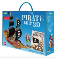 The Legendary Adventures of Pirates. 3D Pirate Ship. Ediz. a colori. Con Giocattolo di Matteo Gaule, Francesco Legimi edito da Sassi