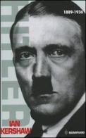 Hitler vol.1 di Ian Kershaw edito da Bompiani