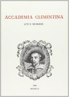 Accademia Clementina. Atti e memorie vol.22 edito da CLUEB