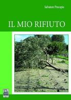 Il mio rifiuto di Salvatore Procopio edito da Città del Sole Edizioni