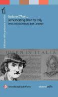 Domesticating Ibsen for Italy. Enrico and Icilio Polese's Ibsen Campaign di Giuliano D'Amico edito da Edizioni di Pagina