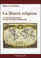 La libertà religiosa di M. Letizia Russo edito da Lussografica