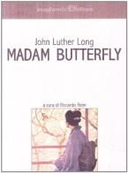 Madame Butterfly di John L. Long edito da Avagliano