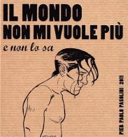 Pier Paolo Pasolini. Il mondo non mi vuole più. Agenda 2011 edito da Becco Giallo