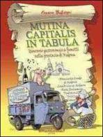 Mutina capitalis in tabula. Itinerario gastronomico a fumetti nella provincia di Modena di Cesare Buffagni edito da Terredimodena.it