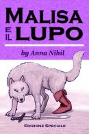 Malisa e il lupo di Anna Nihil edito da Youcanprint