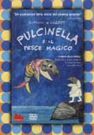 Pulcinella e il pesce magico. DVD. Con CD-Audio di Emanuele Luzzati, Giulio Gianini edito da Gallucci