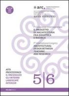 Il progetto di architettura fra didattica e ricerca Vol. 1-2: Il paesaggio. Gli interni. Con DVD edito da Arti Grafiche Favia