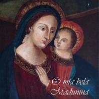 O mia bela madunina. Maria lungo le strade dei viandanti di Cristina Iemmi edito da Youcanprint