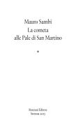 La cometa alle Pale di San Martino di Mauro Sambi edito da Ronzani Editore